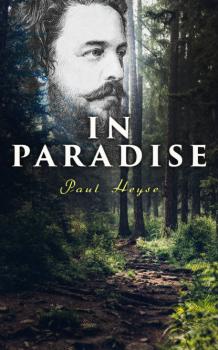 Читать In Paradise - Paul Heyse