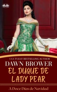 Читать El Duque De Lady Pear - Dawn Brower