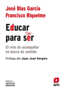 Читать Educar para ser - Francisco Riquelme Mellado