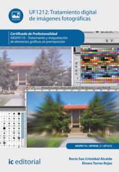 Читать Tratamiento digital de imágenes fotográficas. ARGP0110 - Álvaro Torres Rojas