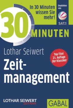 Читать 30 Minuten Zeitmanagement - Lothar Seiwert