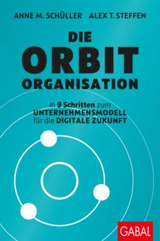 Читать Die Orbit-Organisation - Anne M. Schüller