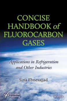 Читать Concise Handbook of Fluorocarbon Gases - Sina  Ebnesajjad