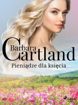 Читать Pieniądze dla księcia - Barbara Cartland