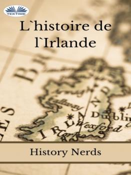 Читать L'Histoire De L'Irlande - History Nerds