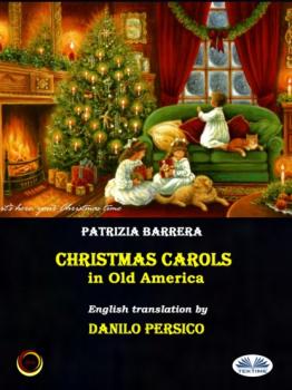 Читать Christmas Carols In Old America - Patrizia Barrera