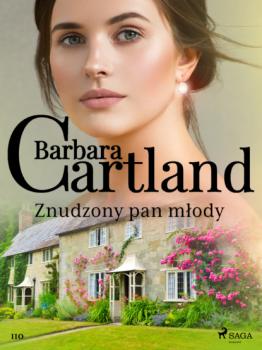Читать Znudzony pan młody - Ponadczasowe historie miłosne Barbary Cartland - Barbara Cartland