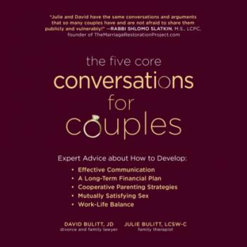 Читать The Five Core Conversations for Couples (Unabridged) - David Bulitt