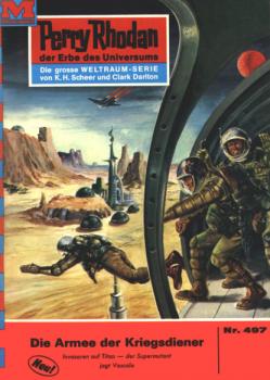 Читать Perry Rhodan 497: Die Armee der Kriegsdiener - H.G. Ewers
