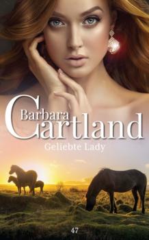 Читать Geliebte Lady - Barbara Cartland