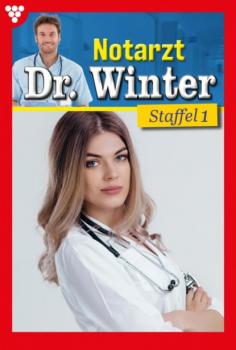 Читать Notarzt Dr. Winter Staffel 1 – Arztroman - Nina Kayser-Darius