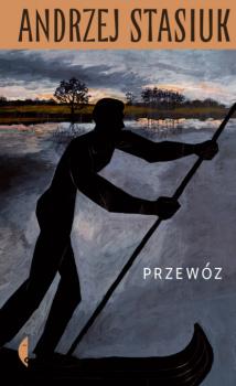 Читать Przewóz - Andrzej  Stasiuk