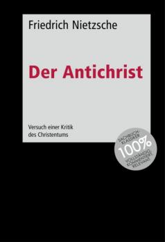 Читать Der Antichrist - Friedrich Nietzsche