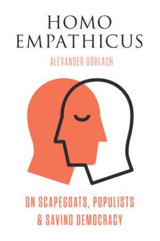 Читать Homo Empathicus - Alexander Görlach