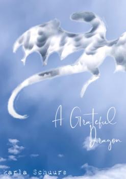 Читать A Grateful Dragon - Karla Schuurs