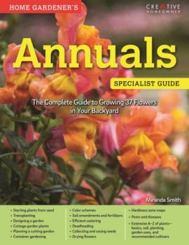 Читать Home Gardener's Annuals - Miranda Smith