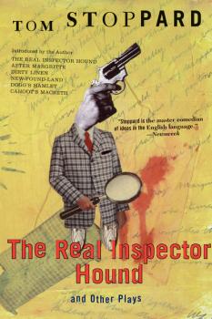 Читать The Real Inspector Hound and Other Plays - Tom  Stoppard