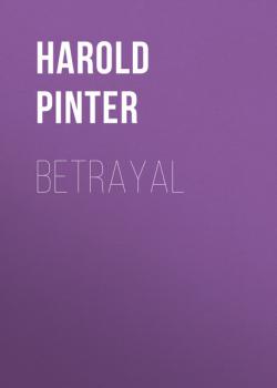 Читать Betrayal - Harold  Pinter
