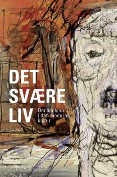 Читать Det svAere liv - Группа авторов