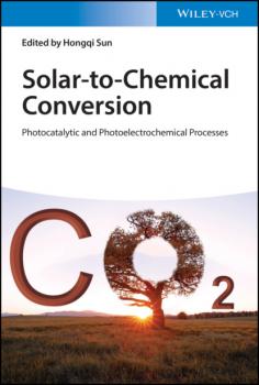 Читать Solar-to-Chemical Conversion - Группа авторов