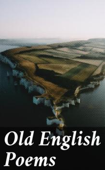 Читать Old English Poems - Anonymous