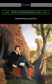 Читать Selected Poetry and Prose - Percy Bysshe Shelley
