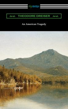 Читать An American Tragedy - Theodore Dreiser