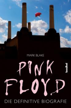 Читать Pink Floyd - Mark  Blake