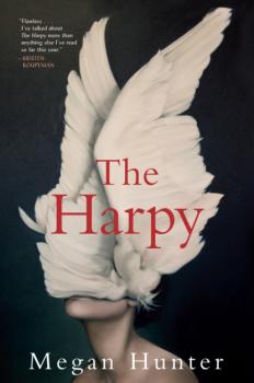 Читать The Harpy - Megan Hunter