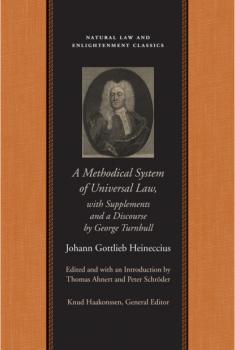 Читать A Methodical System of Universal Law - Johann Gottlieb Heineccius