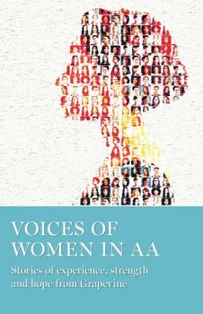Читать Voices of Women in AA - Группа авторов