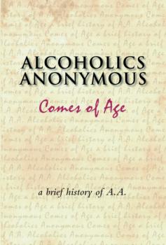 Читать Alcoholics Anonymous Comes of Age - Anonymous