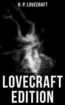 Читать Lovecraft Edition - H. P. Lovecraft