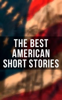 Читать The Best American Short Stories - Эдгар Аллан По