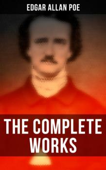 Читать The Complete Works - Эдгар Аллан По