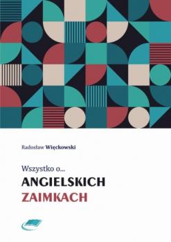 Читать Wszystko o angielskich zaimkach - Radosław Więckowski