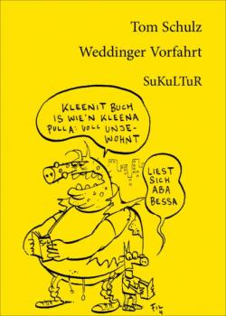 Читать Weddinger Vorfahrt - Tom Schulz