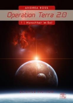 Читать Operation Terra 2.0 - Andrea Ross