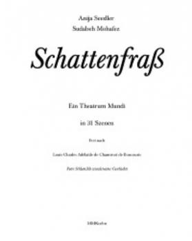Читать Anija Seedler, Sudabeh Mohafez: Schattenfraß – Ein Theatrum Mundi - Anija Seedler
