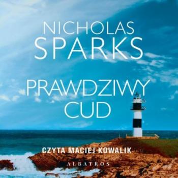 Читать PRAWDZIWY CUD - Nicholas Sparks