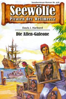 Читать Seewölfe - Piraten der Weltmeere 426 - Davis J.Harbord