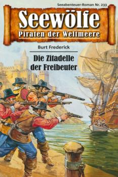 Читать Seewölfe - Piraten der Weltmeere 233 - Burt Frederick