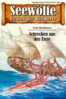 Читать Seewölfe - Piraten der Weltmeere 436 - Fred McMason