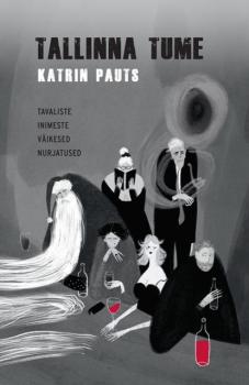 Читать Tallinna tume - Katrin Pauts