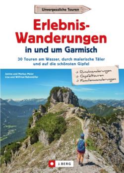 Читать Erlebnis-Wanderungen in und um Garmisch - Janina Meier