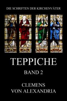 Читать Teppiche - Clemens von Alexandria