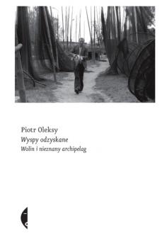 Читать Wyspy odzyskane - Piotr Oleksy