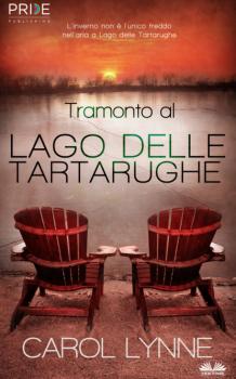 Читать Tramonto Al Lago Delle Tartarughe - Carol Lynne