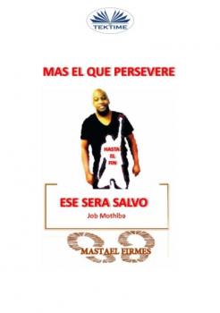 Читать Mas El Que Persevere - Job Mothiba