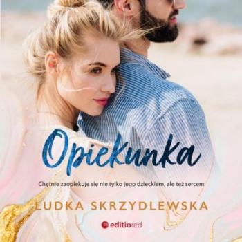 Читать Opiekunka - Ludka Skrzydlewska